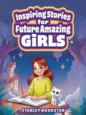 cover image of Inspiring Stories For Future Amazing Girls